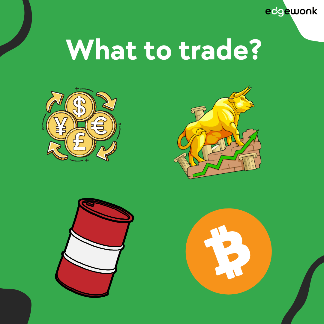 What do you trade