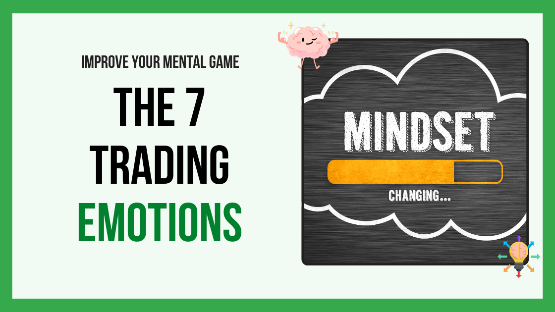 The 7 Most Important Trading Emotions