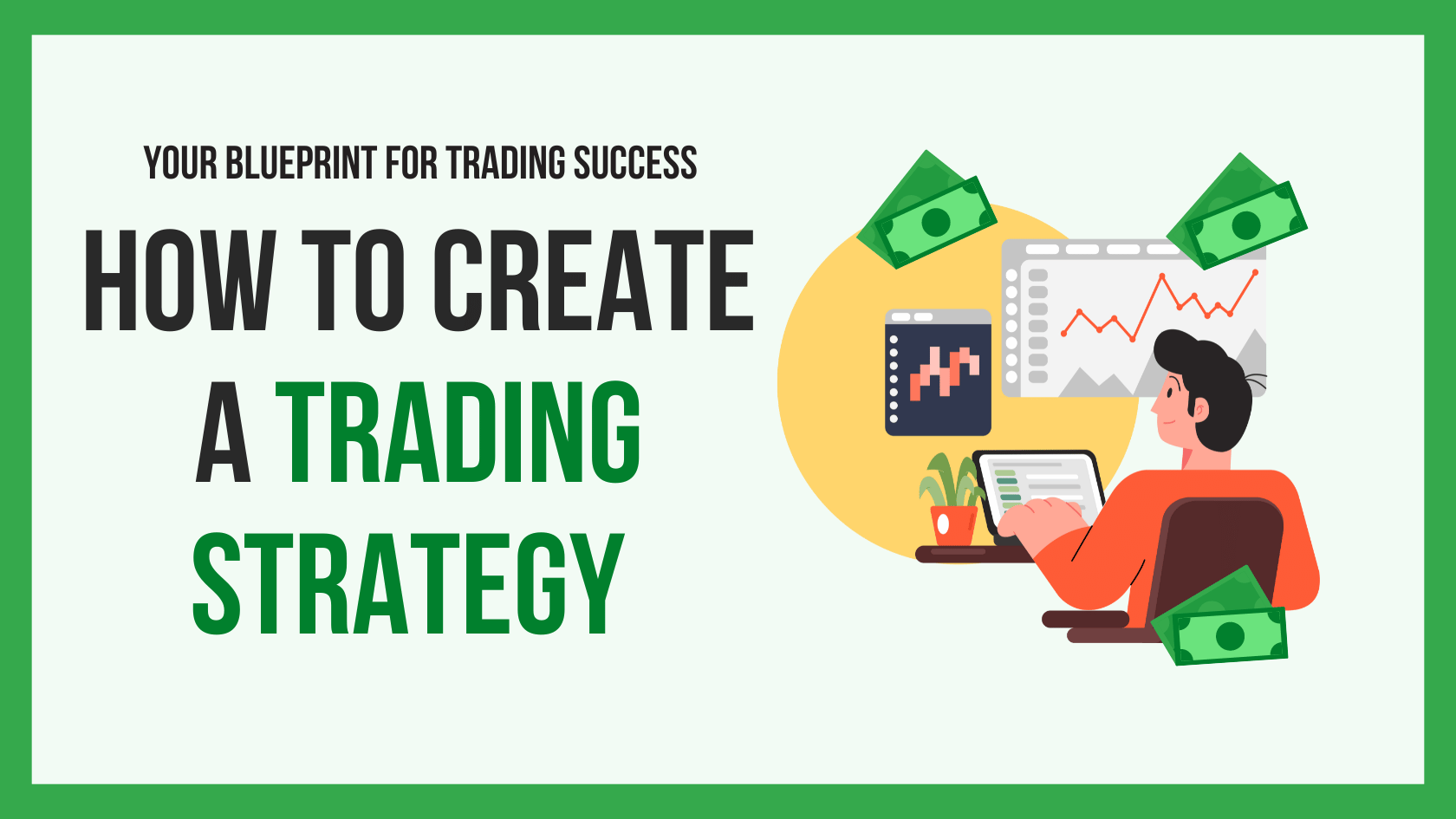 How to create a trading strategy step by step